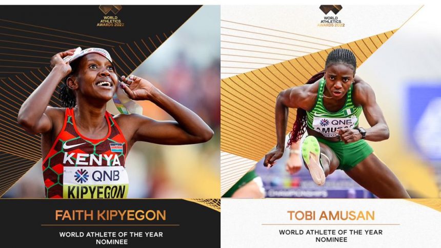 Nigeria's Tobi Amusan and Kenya's Faith Kipyegon Nominated For The 2022 World Female Athlete of The Year Award.