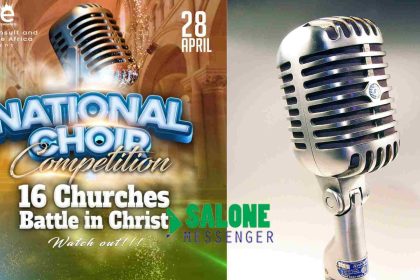 16 Churches in Sierra Leone to Battle in Christ at the National Choir Competition.