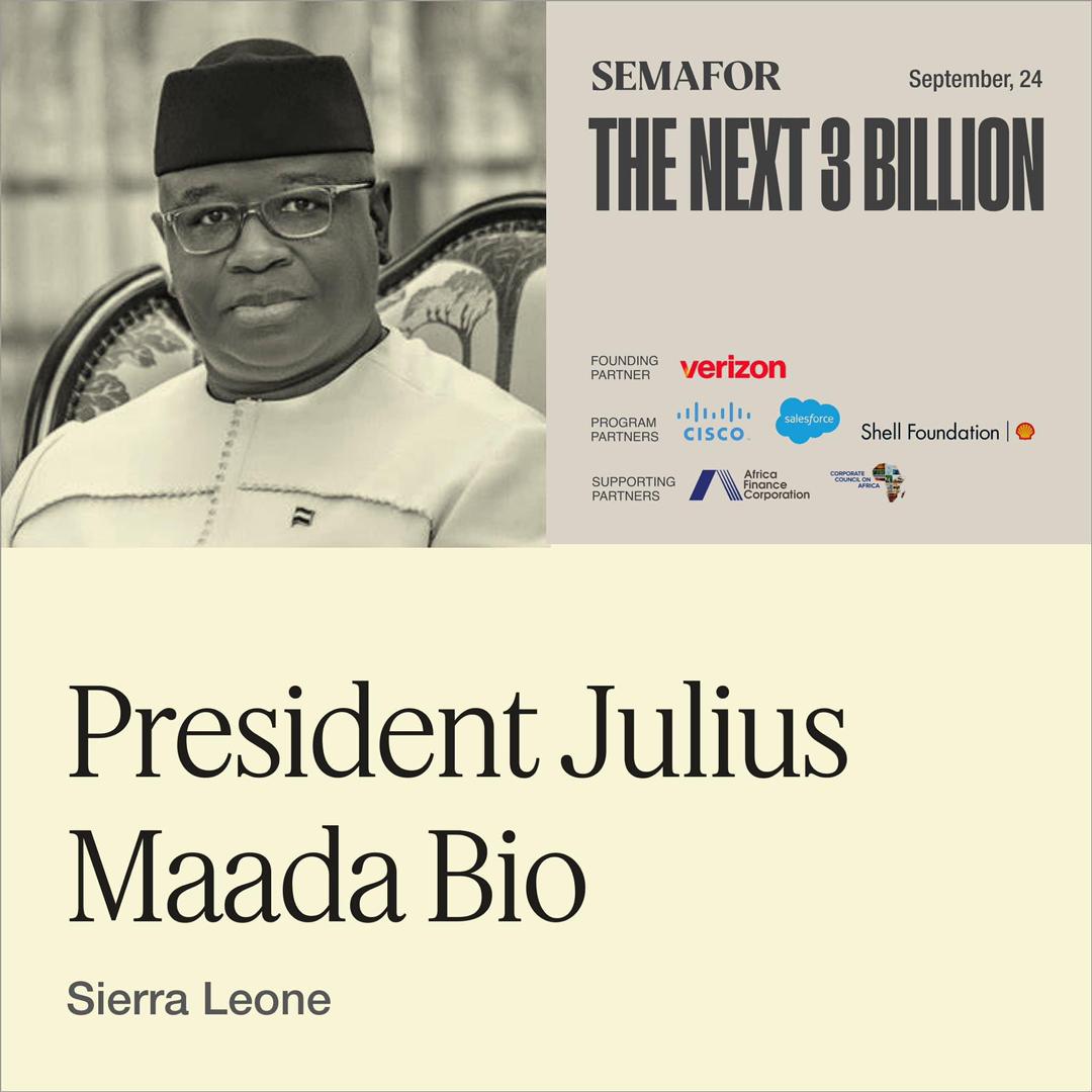 President Julius Maada Bio and MTN Group Chairman to Address The Next 3 Billion Summit in New York City.