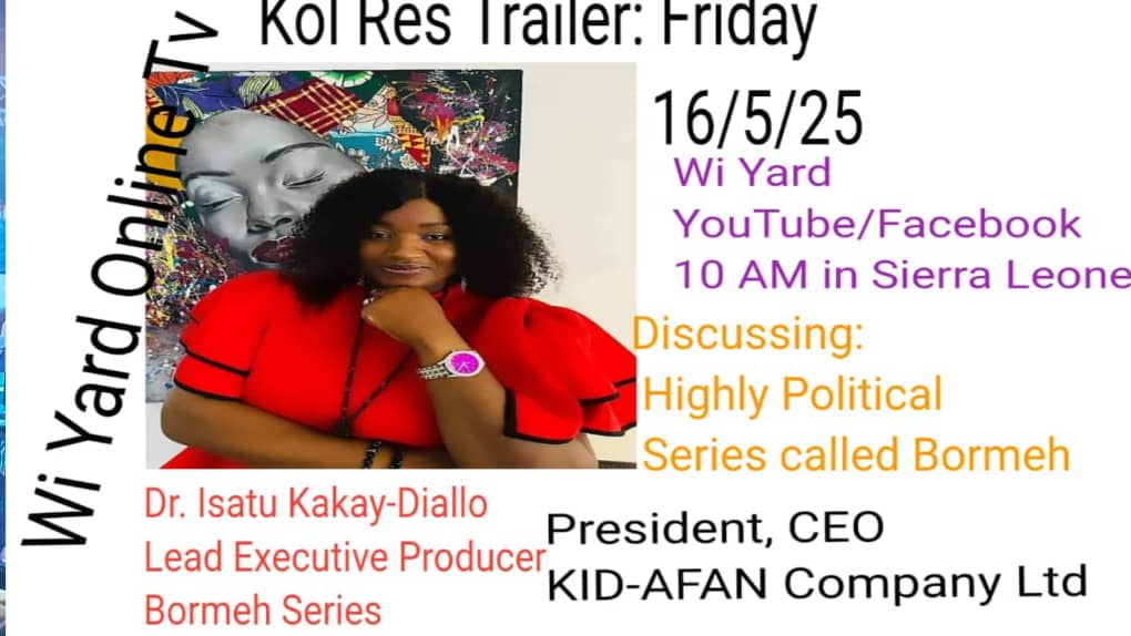 Wi Yard to Host Exclusive Interview with Dr. Isatu Kakay-Diallo Ahead of Bormeh Series Premiere Wi Yard to Host Exclusive Interview with Dr. Isatu Kakay-Diallo Ahead of Bormeh Series Premiere