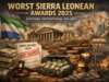 Worst Sierra Leonean Awards For Year 2025
