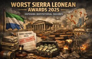 Worst Sierra Leonean Awards For Year 2025