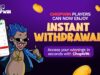 Chopwin Players Can Now Enjoy Instant Withdrawals Chopwin Players Can Now Enjoy Instant Withdrawals