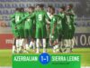 Sierra Leone Loses Penalty Shootout After Stunning Azerbaijan Sierra Leone Loses Penalty Shootout After Stunning Azerbaijan